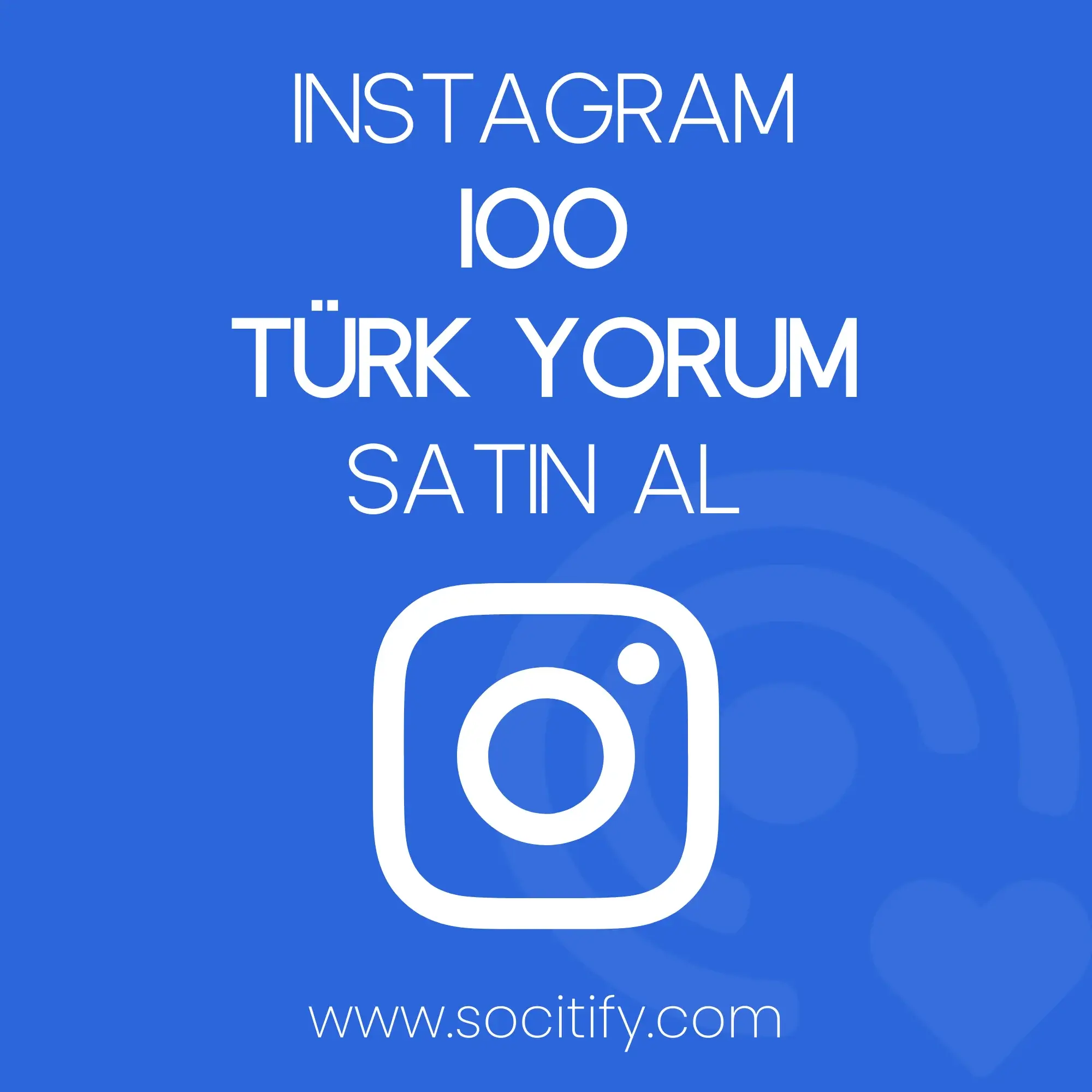 Instagram 100 Yorum
