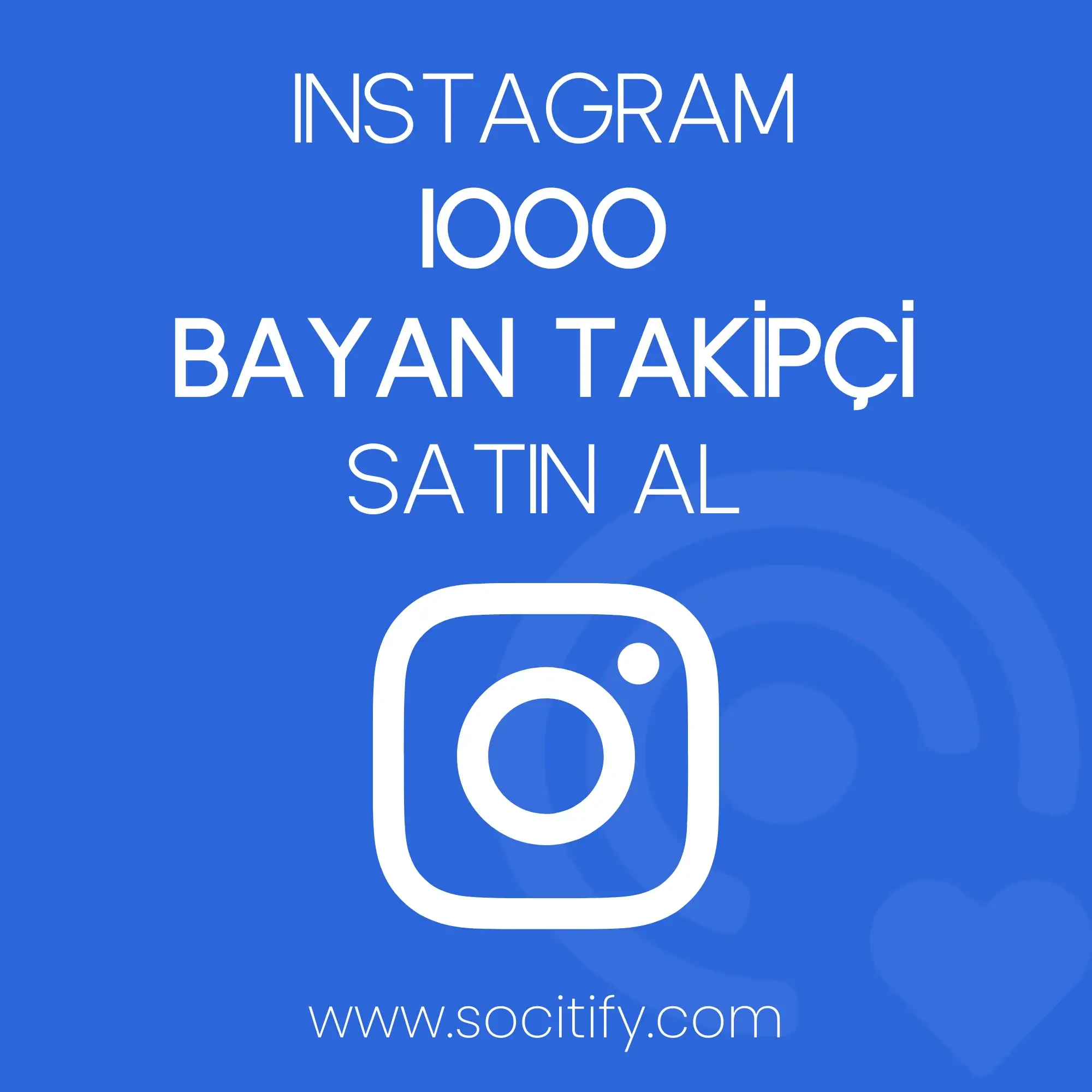 Instagram 1000 Bayan Takipçi