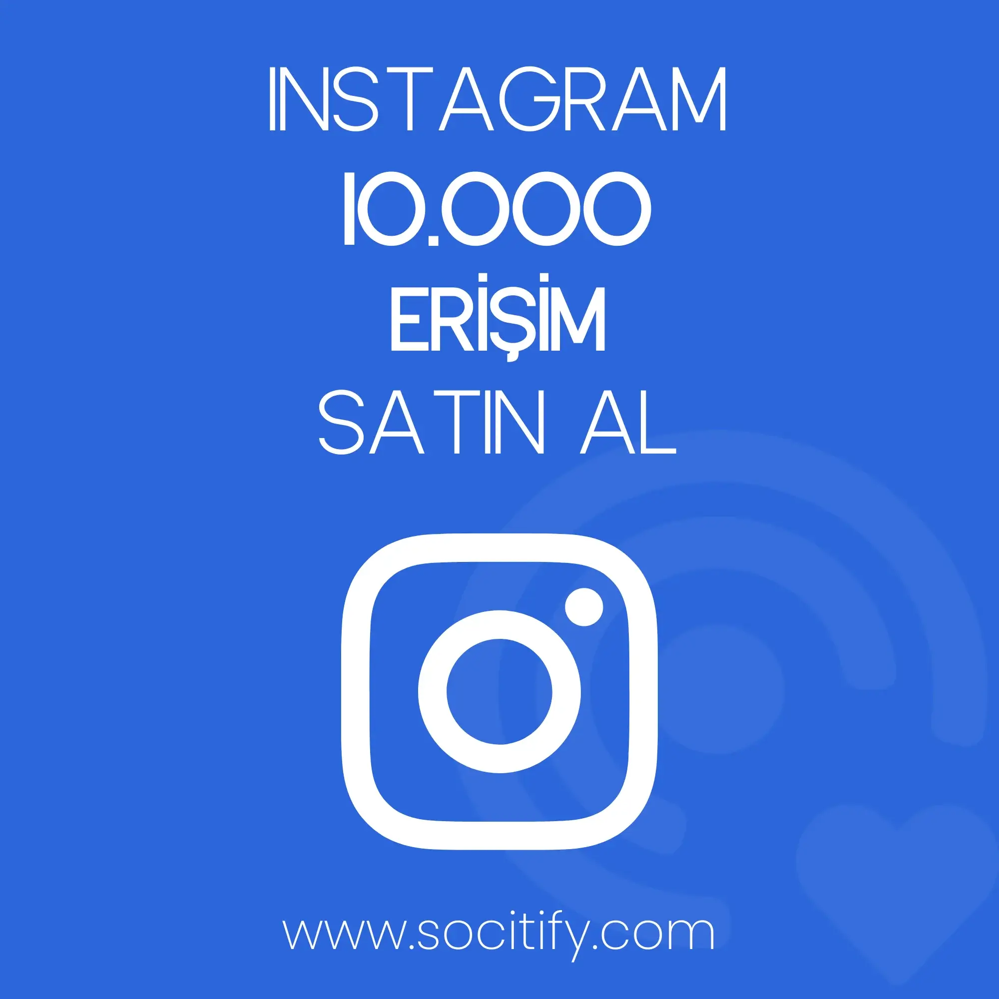 Instagram 10.000 Erişim