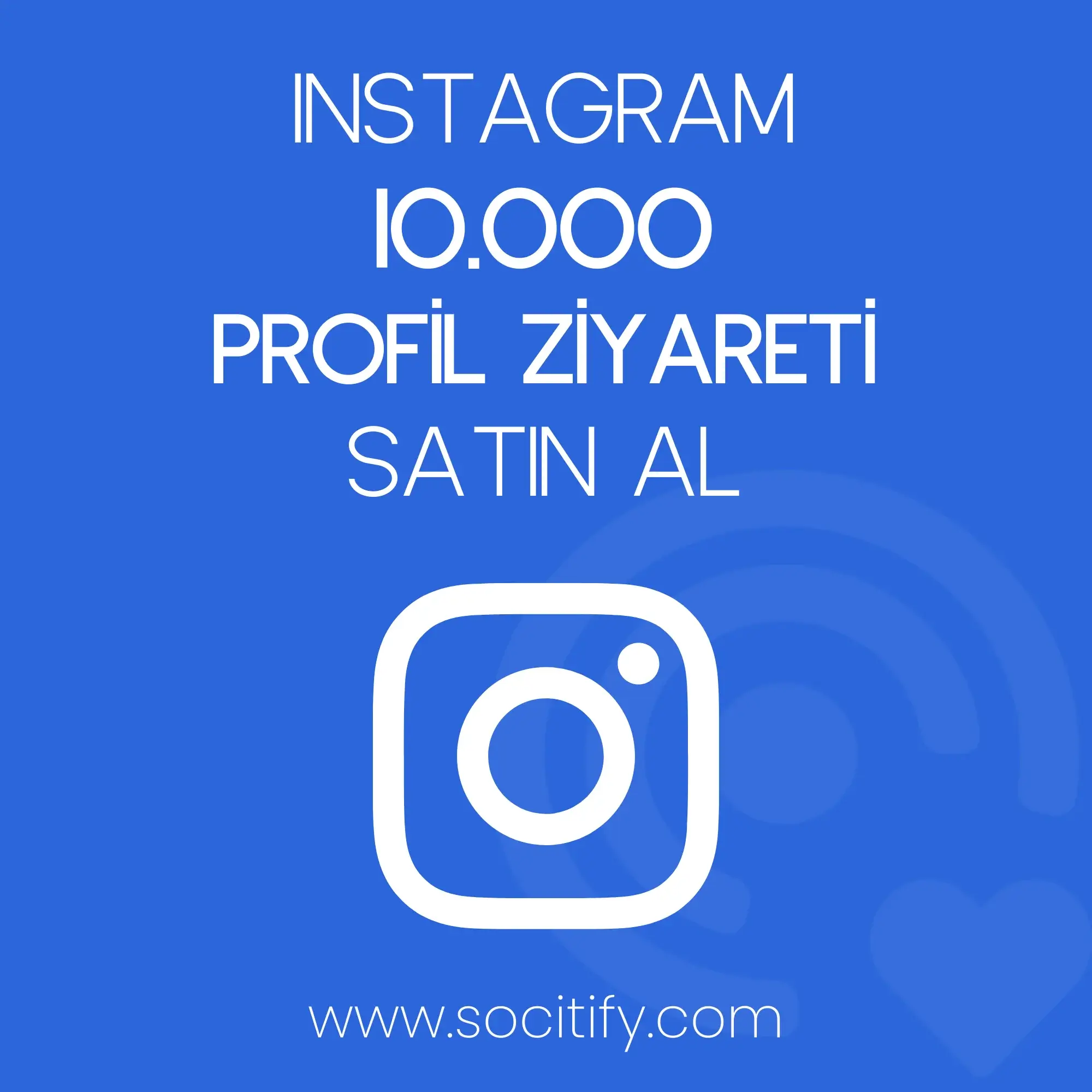 Instagram 10.000 Profil Ziyareti