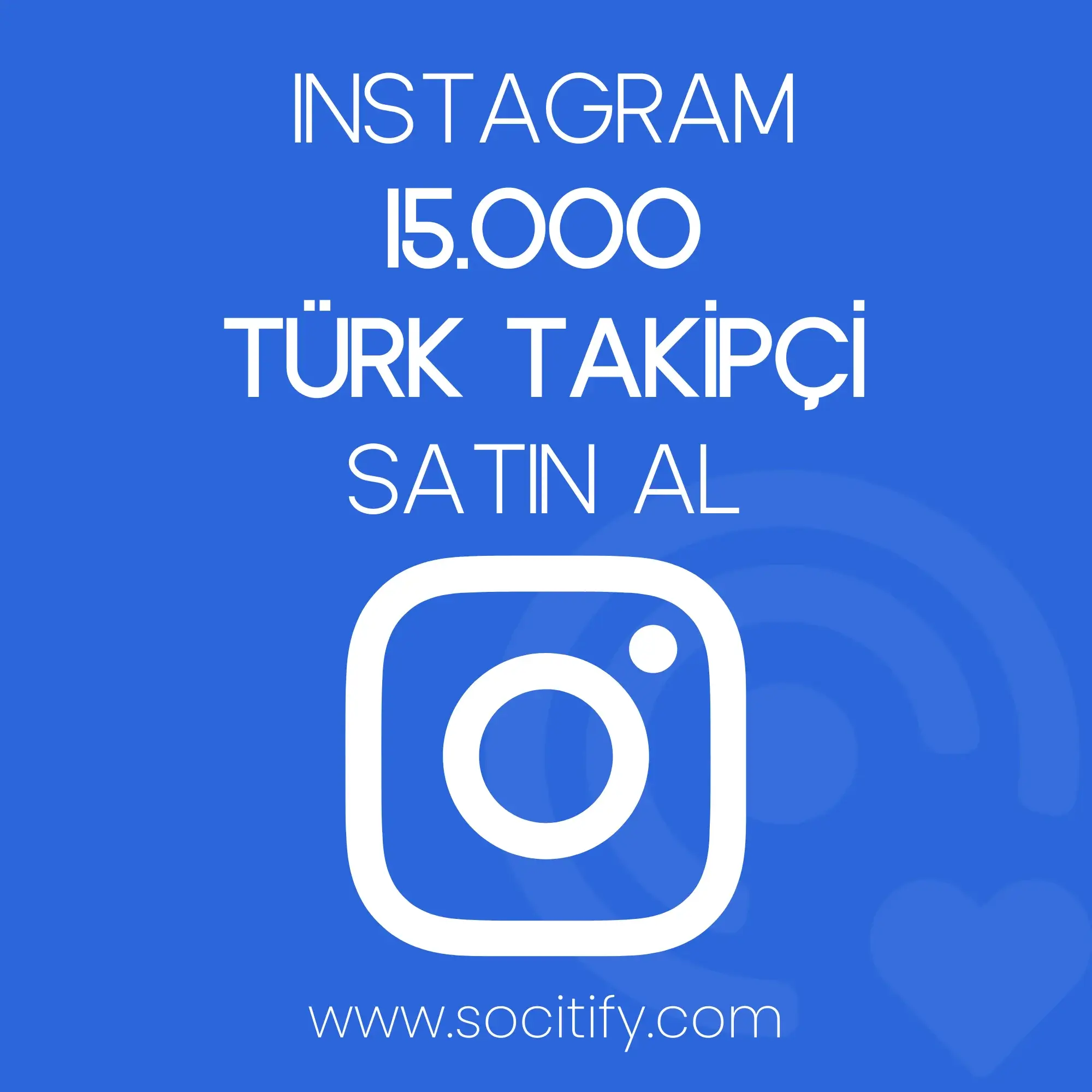 Instagram 15.000 Türk Takipçi