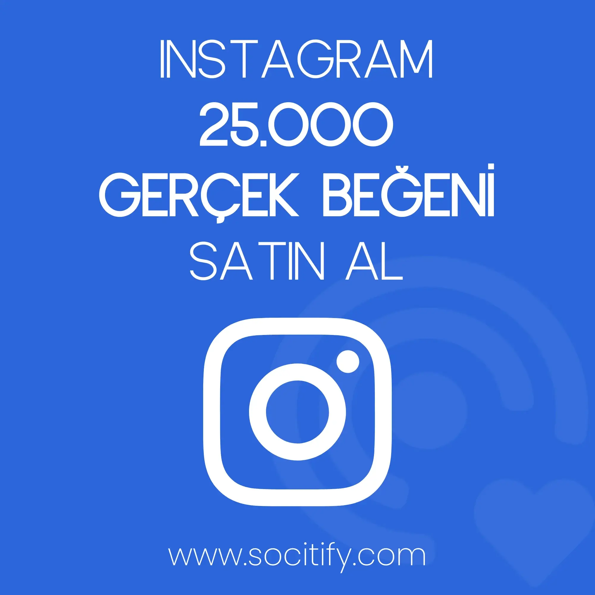 Instagram 25.000 Türk Beğeni