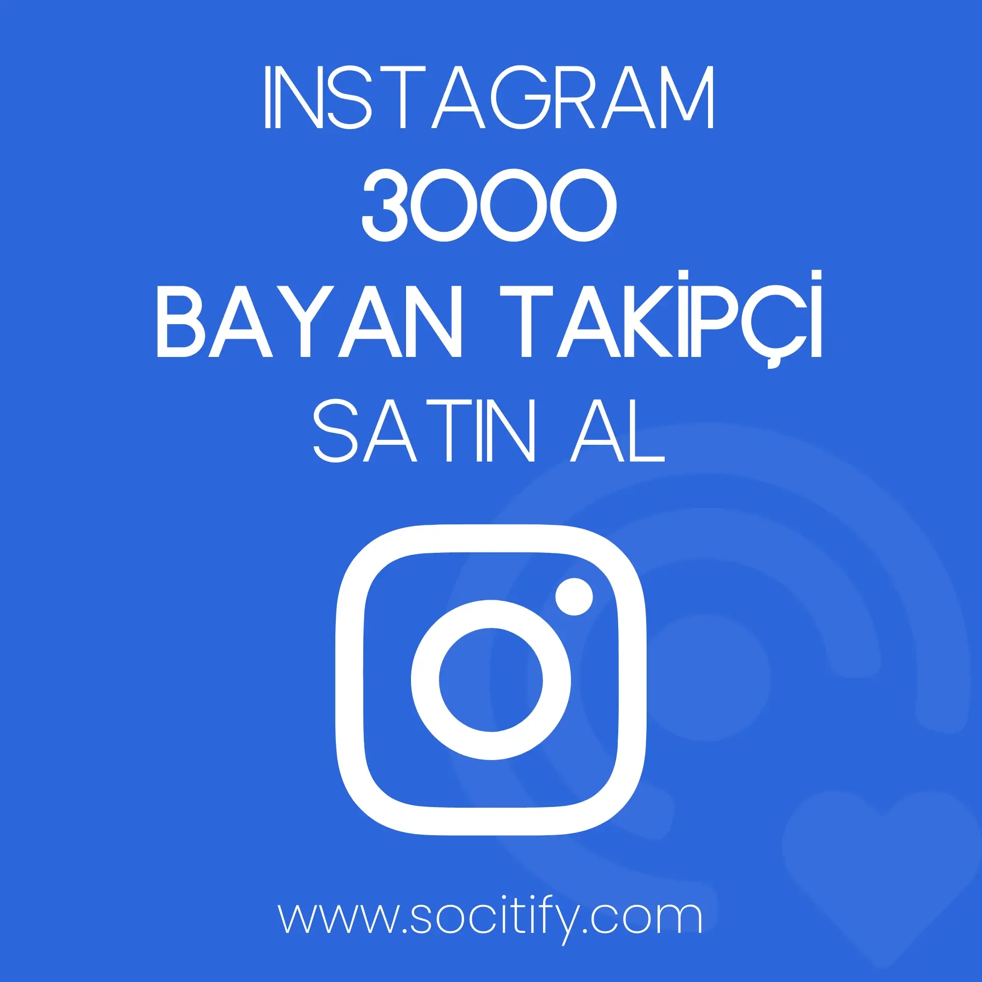 Instagram 3000 Bayan Takipçi