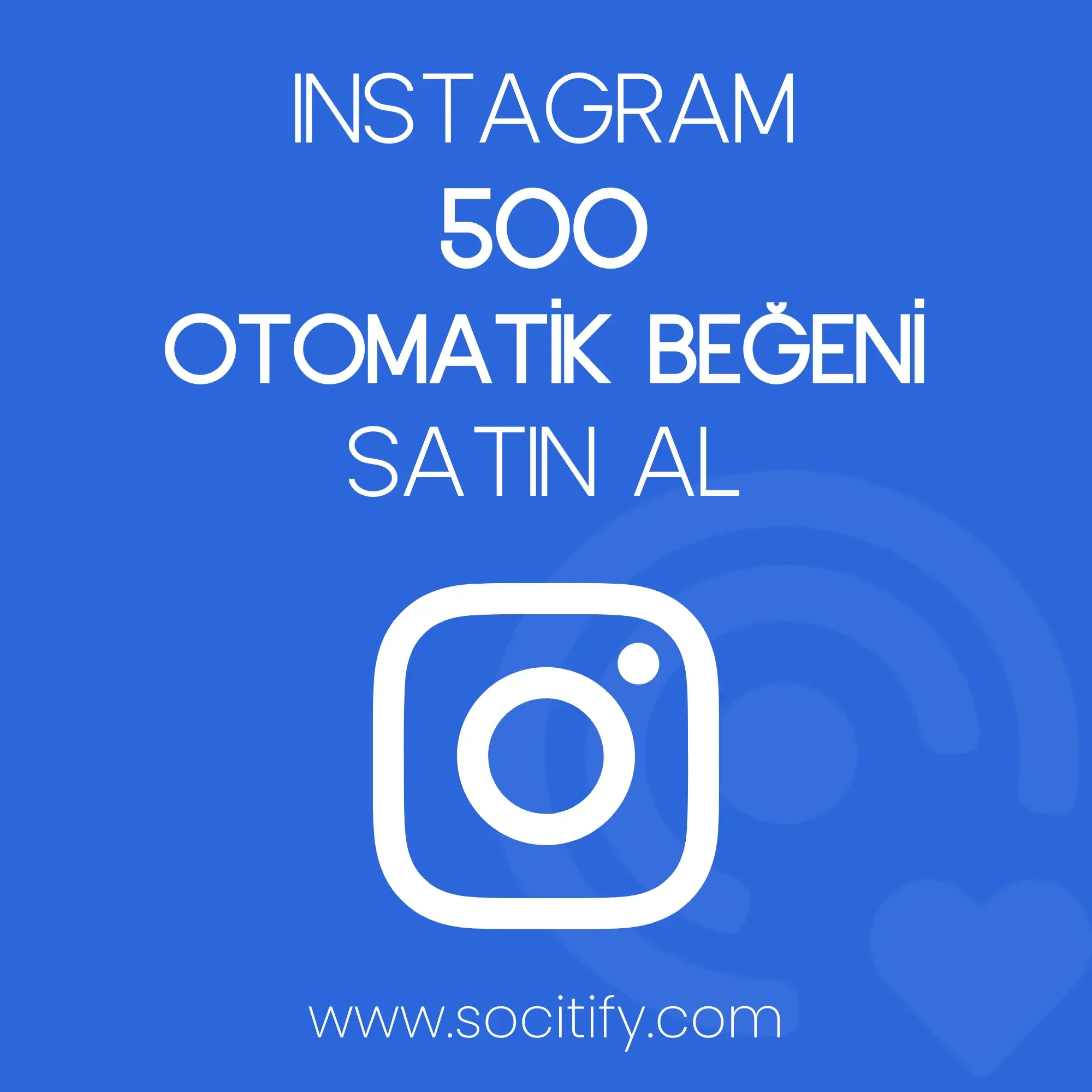 Instagram 500 Otomatik Beğeni