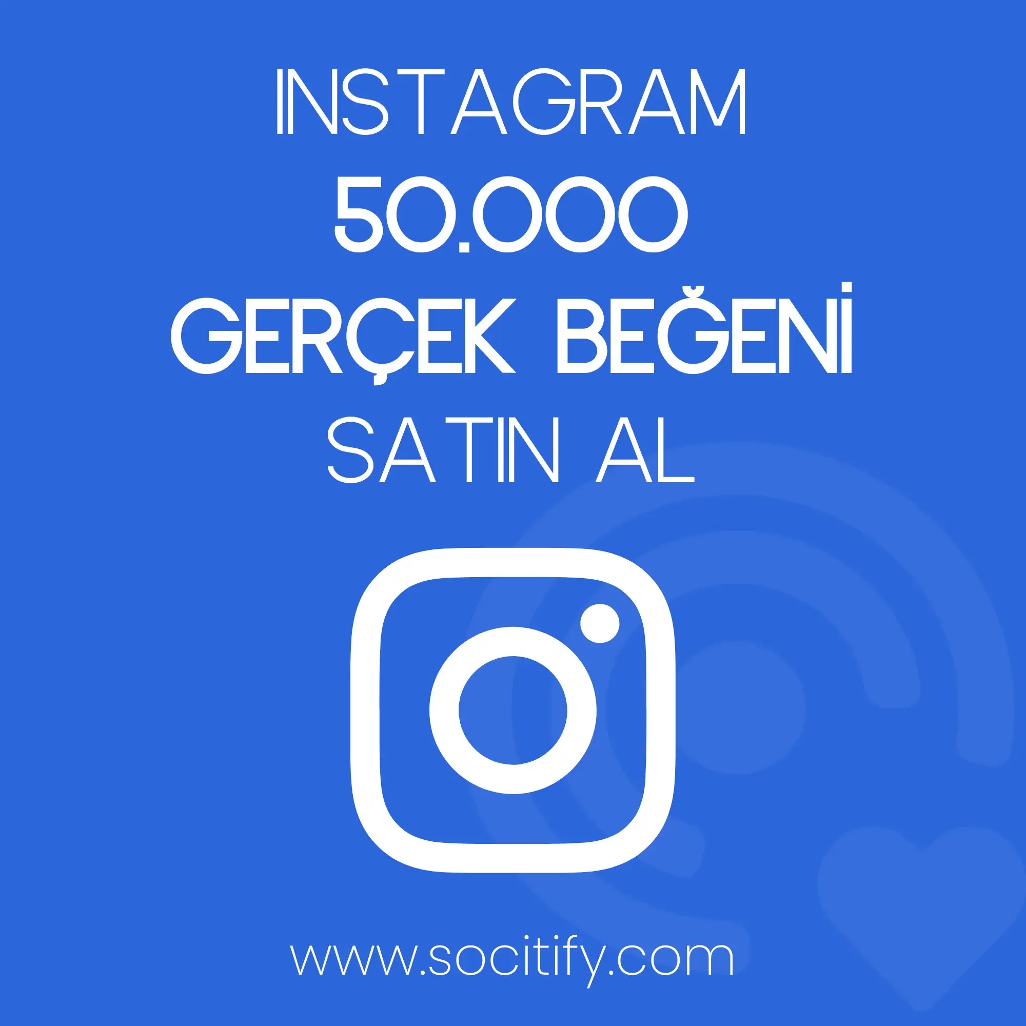 Instagram 50.000 Türk Beğeni
