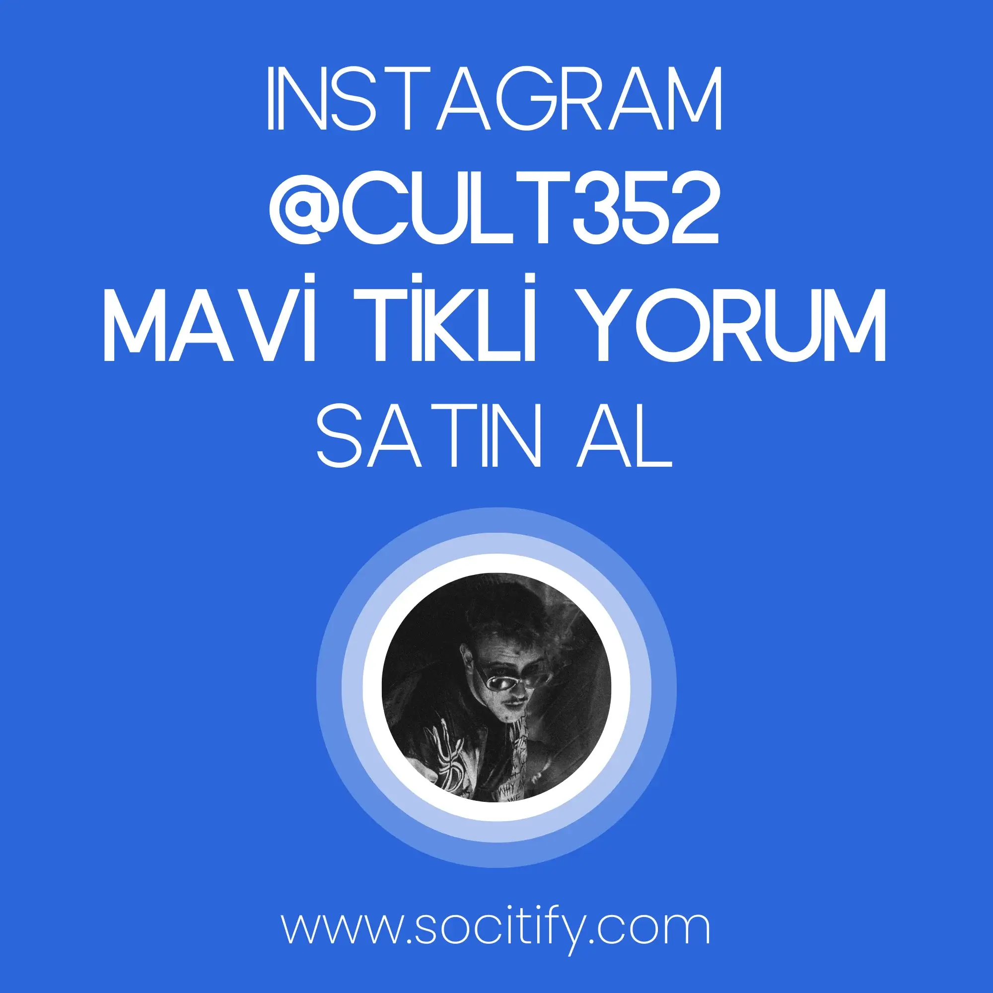 Instagram @cult352 Mavi Tikli Takipçi
