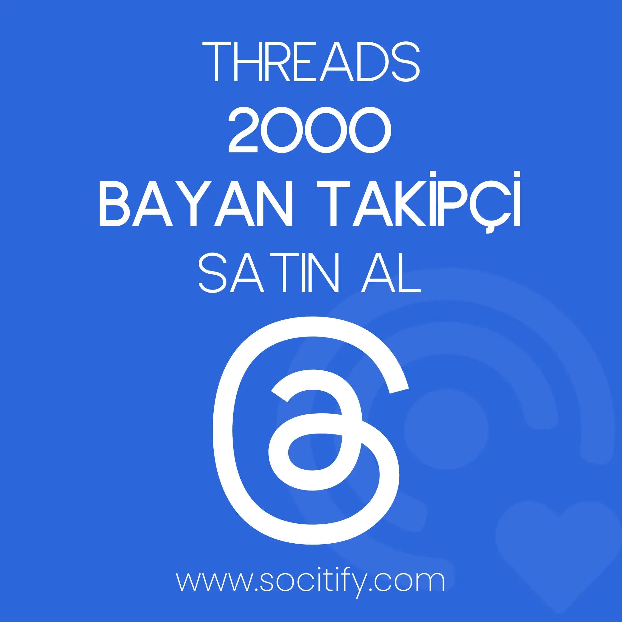 Threads 2000 Bayan Takipçi