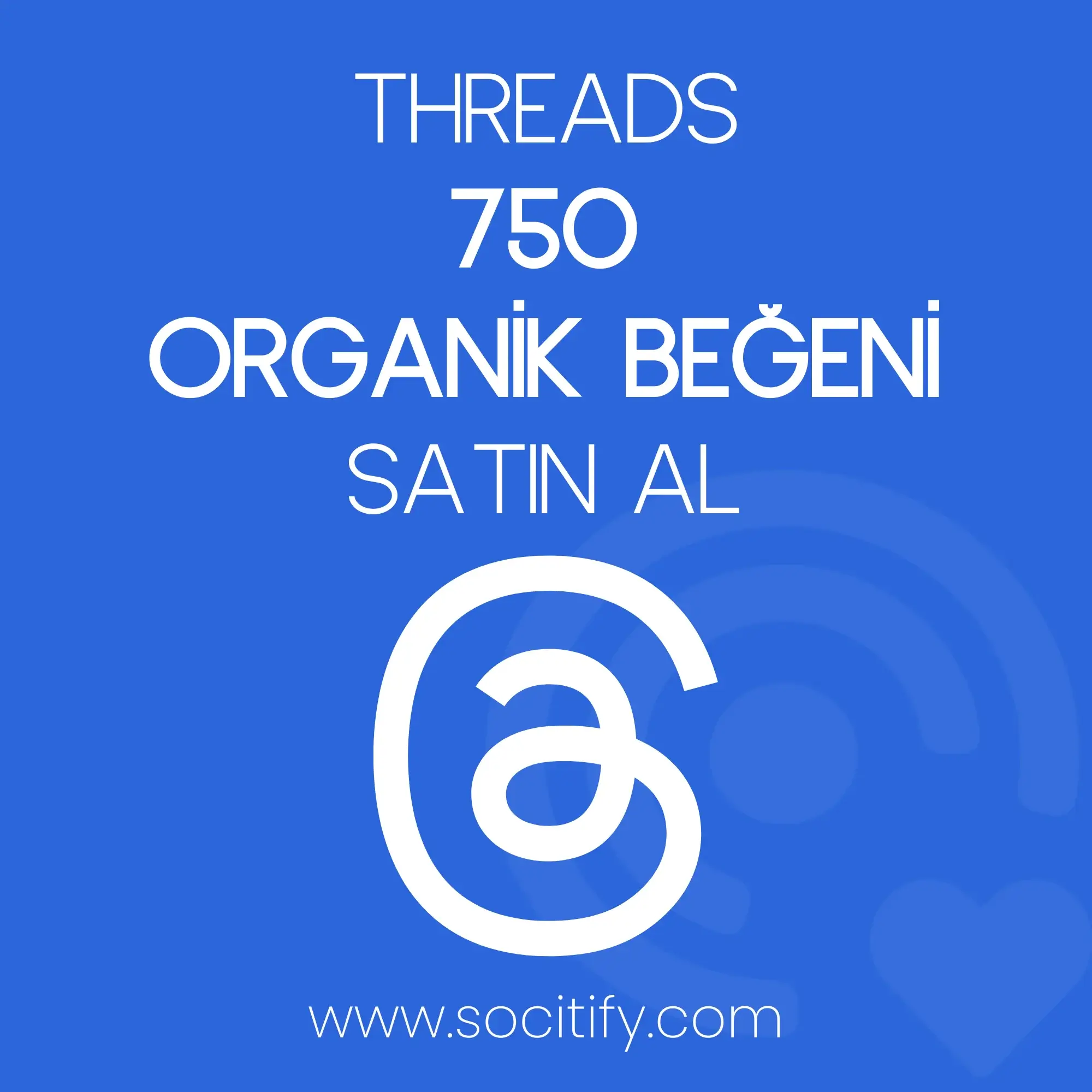 Threads 750 Beğeni