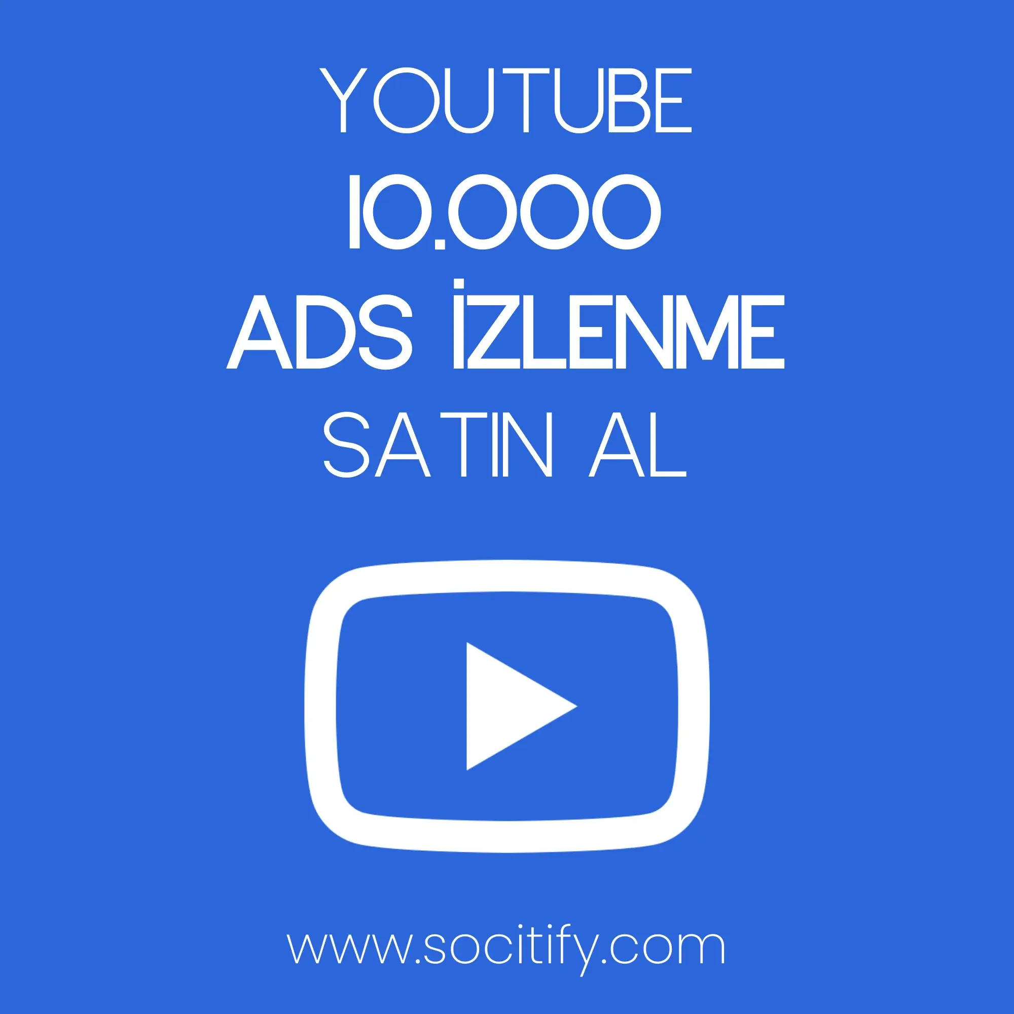 Youtube 10.000 Ads İzlenme