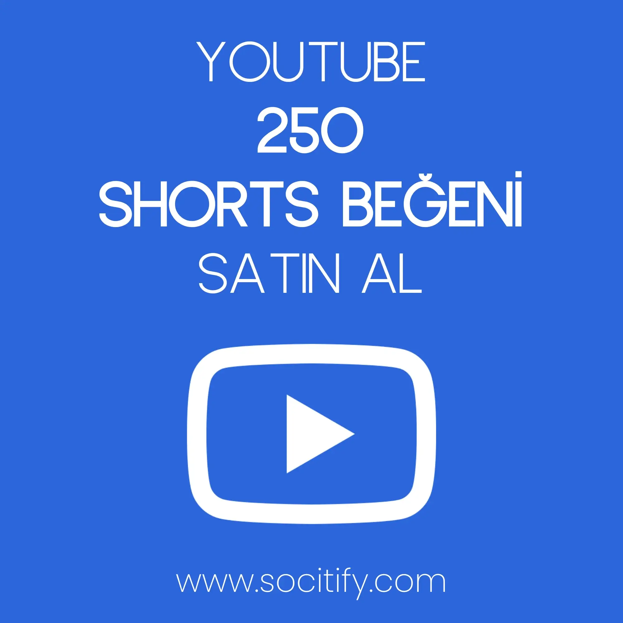 Youtube 250 Shorts Beğeni