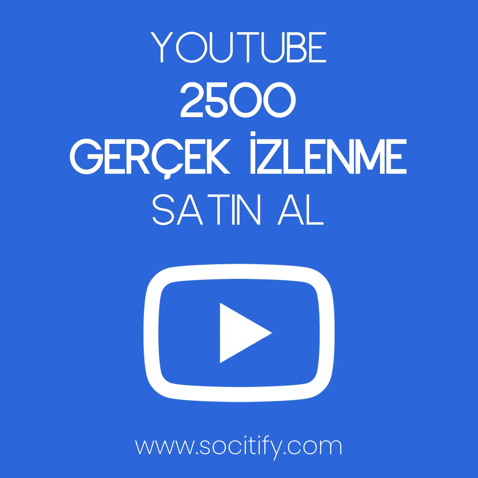 Youtube 2500 İzlenme