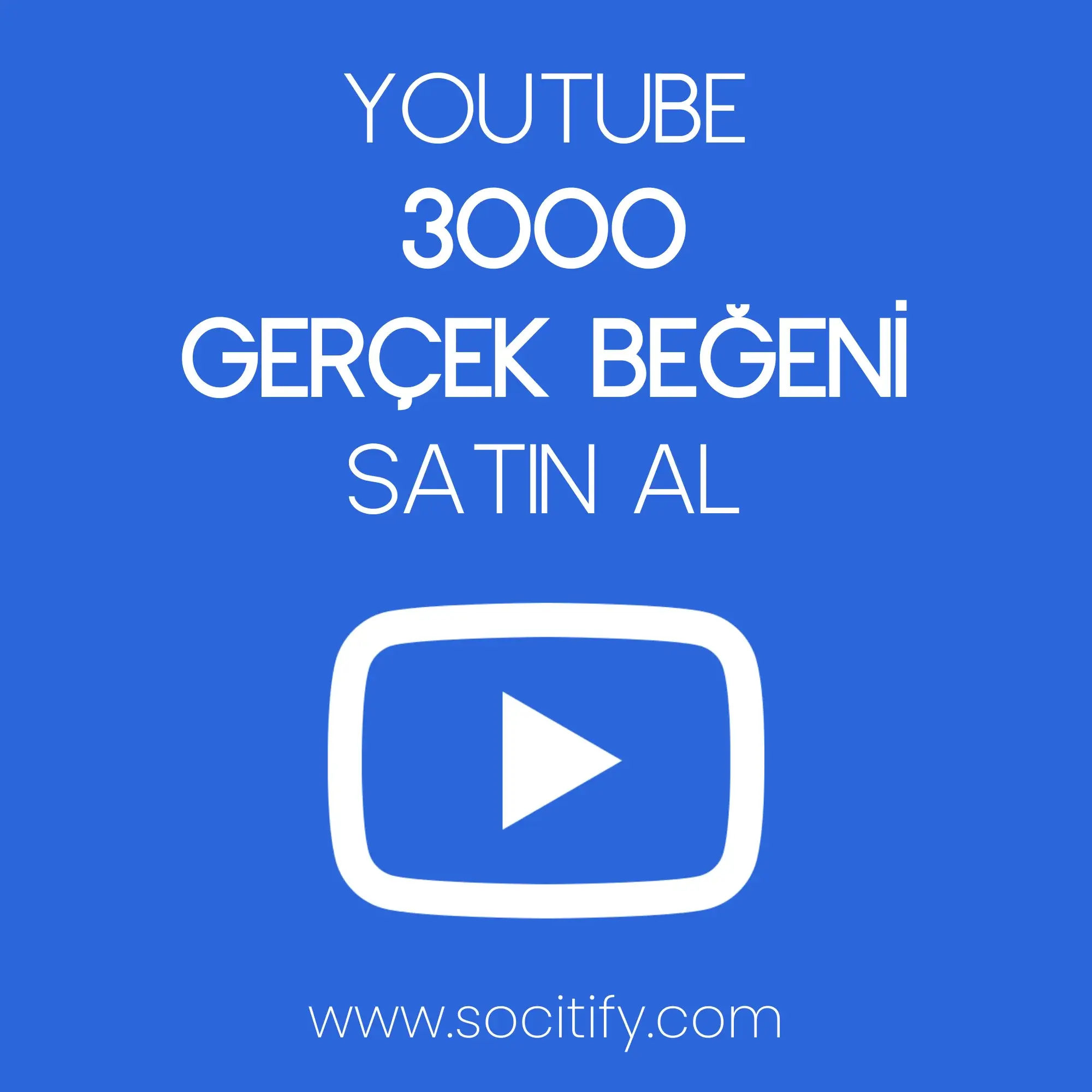 Youtube 3000 Beğeni