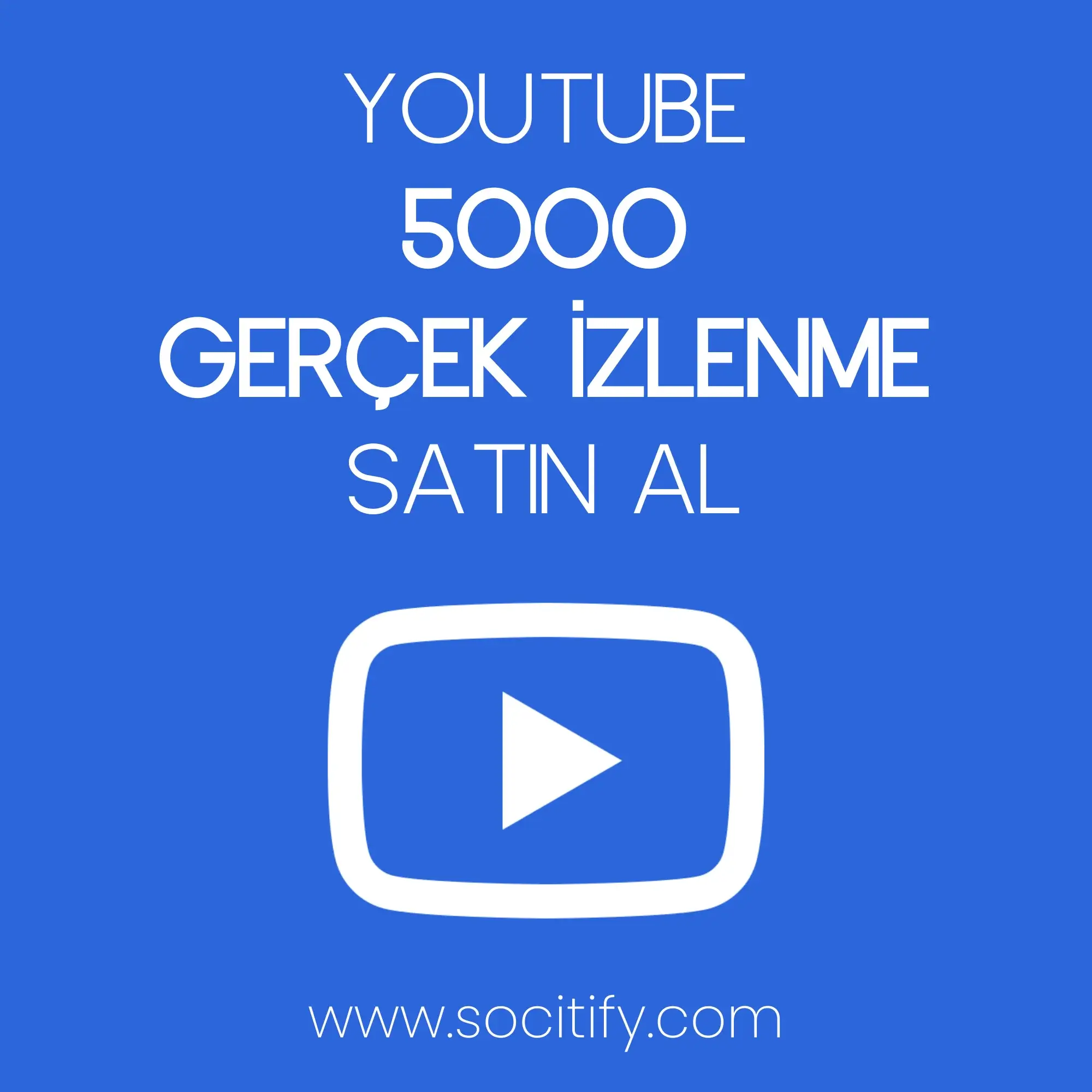 Youtube 5000 İzlenme