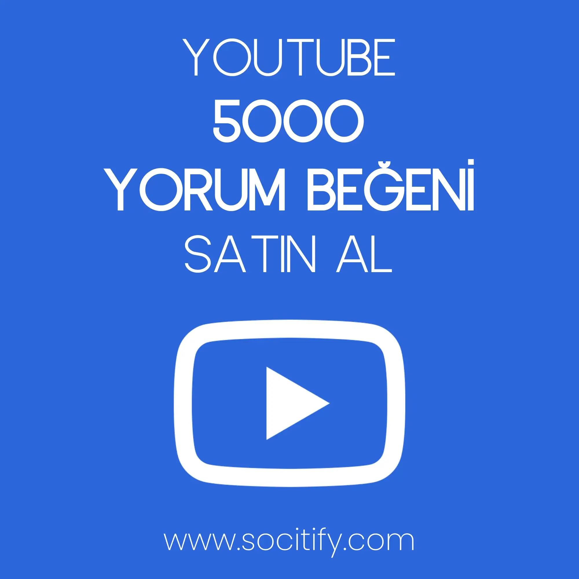 Youtube 5000 Yorum Beğeni